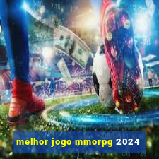 melhor jogo mmorpg 2024